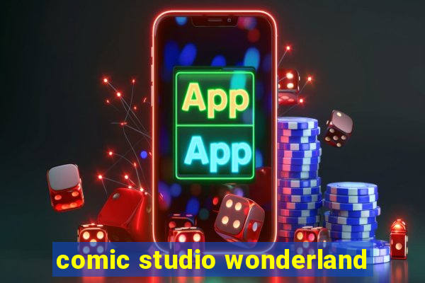 comic studio wonderland